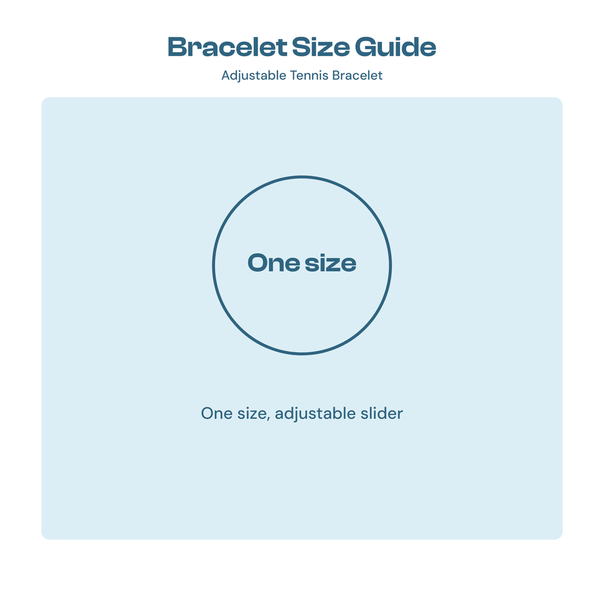 Bracelet size guide: one size with an adjustable slider